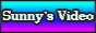 Sunnys Video